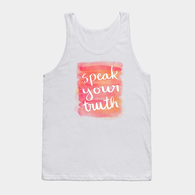 Speak Your Truth Tank Top by Strong with Purpose